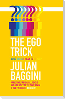 The Ego Trick