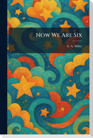 Now We Are Six