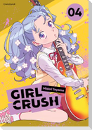 Girl Crush - Band 4