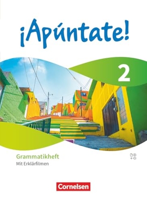 Peppel, Henning. ¡Apúntate! Band 2 - Ausgabe 2024 - Grammatikheft mit Erklärfilmen. Cornelsen Verlag GmbH, 2025.
