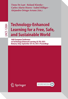 Technology-Enhanced Learning for a Free, Safe, and Sustainable World