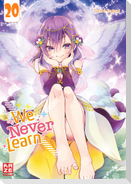 We Never Learn - Band 20