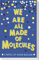 We Are All Made of Molecules