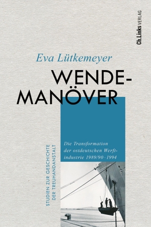 Lütkemeyer, Eva. Wendemanöver - Die Transformation der ostdeutschen Werftindustrie 1989/90-1994. Christoph Links Verlag, 2023.