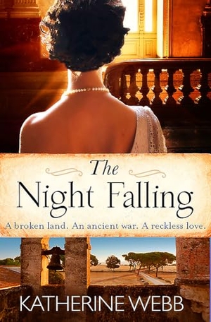 Webb, Katherine. The Night Falling. Orion Publishing Co, 2015.