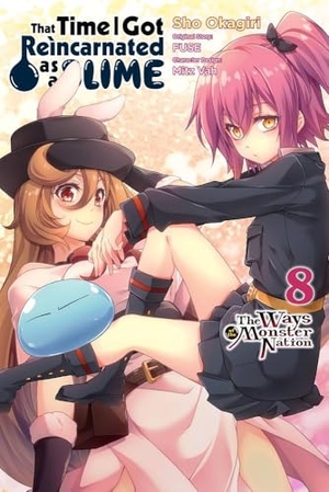 Shrager, Barri / Fuse et al. That Time I Got Reincarnated as a Slime, Vol. 8 (manga) - The Ways of the Monster Nation. Wayland, 2022.