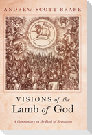 Visions of the Lamb of God