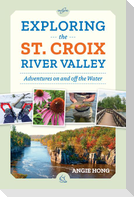 Exploring the St. Croix River Valley