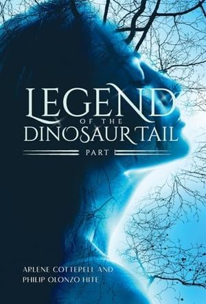 Arlene Cotterell / Philip Olonzo Hite. Legend of the Dinosaur Tail - Part 1. Blueprint Press Internationale, 2023.