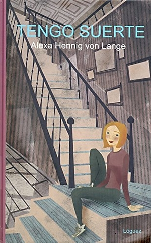 Rodríguez López, L. / Alexa Hennig Von Lange. Tengo suerte. Lóguez Ediciones, 2009.