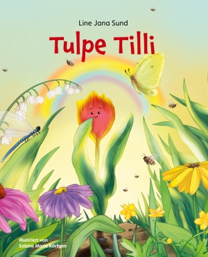 Sund, Line Jana. Tulpe Tilli. tredition, 2022.