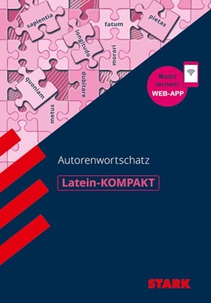 Krichbaumer, Maria / Benedikt Krichbaumer. STARK Latein - KOMPAKT - Autorenwortschatz. Stark Verlag GmbH, 2023.