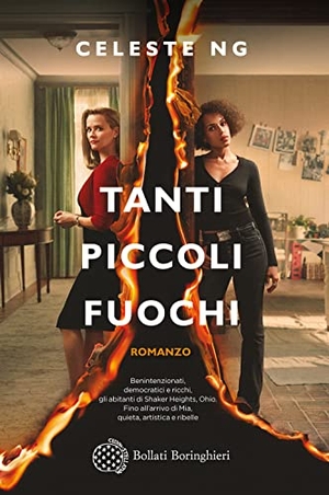 Ng, Celeste. Tanti piccoli fuochi. Bollati Boringhieri, 2020.
