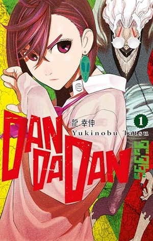 Tatsu, Yukinobu. Dandadan 1. Cilt. Gerekli Seyler, 2025.