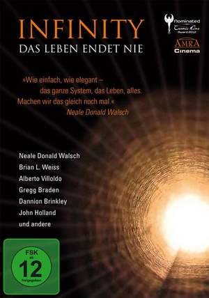 Walsch, Neale Donald / Weiss, Brian L. et al. Infinity - Das Leben endet nie. AMRA Verlag, 2012.