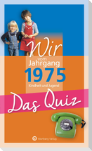 Wir vom Jahrgang 1975 - Das Quiz