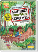 Achtung!: Sumpfiger Schulweg