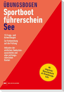 Übungsbogen Sportbootführerschein See