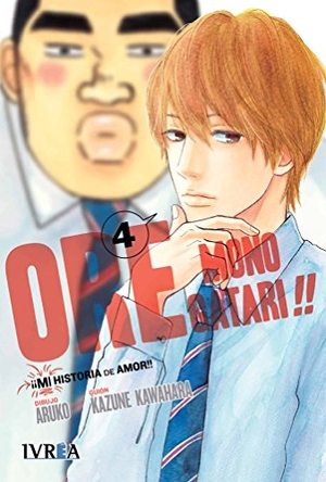 Kawahara, Kazune / Aruko. Ore Monogatari. Editorial Ivrea, 2016.