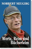 Worte, Reim und Bücherleim