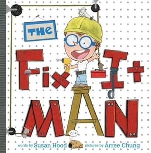 Hood, Susan. The Fix-It Man. HarperCollins, 2016.