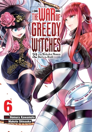 Kawamoto, Homura / Makoto Shiozuka. The War of Greedy Witches, Vol. 6. Yen Press, 2026.