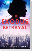 The Exodus Betrayal