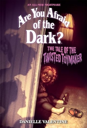 Valentine, Danielle. The Tale of the Twisted Toymaker (Are You Afraid of the Dark #2). Harry N. Abrams, 2025.