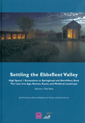 Andrews, Phil / Biddulph, Edward et al. Settling the Ebbsfleet Valley: Ctrl Excavations at Springhead and Northfleet, Kent - The Late Iron Age, Roman, Saxon, and Medieval Landscape - Volume 1 - The Sites. Wessex Archaeology, 2011.