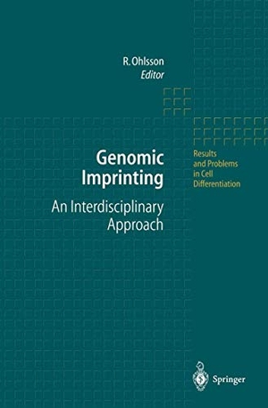 Ohlsson, Rolf (Hrsg.). Genomic Imprinting - An Interdisciplinary Approach. Springer Berlin Heidelberg, 2013.