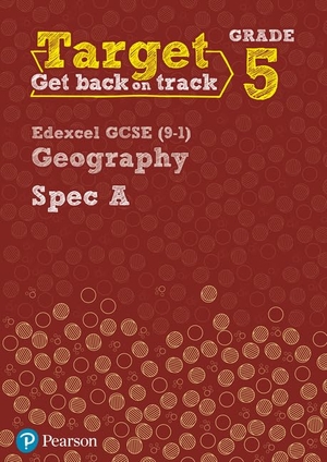 Hopkin, John / Frost, Lindsay et al. Target Grade 5 Edexcel GCSE (9-1) Geography Spec A Intervention Workbook. Pearson Education Limited, 2018.