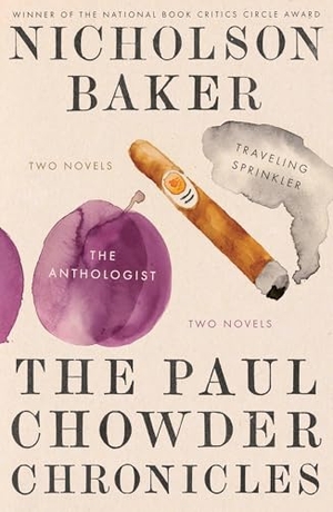 Baker, Nicholson. The Paul Chowder Chronicles - The Anthologist. Penguin Publishing Group, 2014.