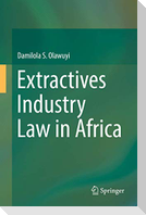 Extractives Industry Law in Africa
