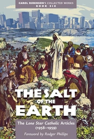 Robinson, Carol Jackson. The Salt of the Earth. Arouca Press, 2024.