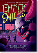 Empty Smiles
