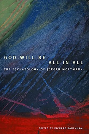 Bauckham, Richard. God Will Be All in All - The Eschatology of Jrgen Moltmann. Augsburg Fortress Publishing, 2001.