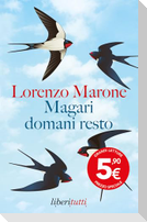 Magari domani resto