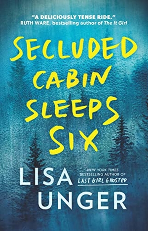 Unger, Lisa. Secluded Cabin Sleeps Six - THREE couples, ONE cabin, a weekend to DIE for. Legend Press Ltd, 2023.