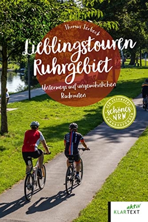 Terbeck, Thomas. Lieblingstouren Ruhrgebiet - Unterwegs auf ungewöhnlichen Radrouten. Klartext Verlag, 2022.
