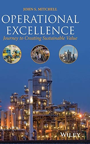Mitchell. Operational Excellence. John Wiley & Sons, 2015.