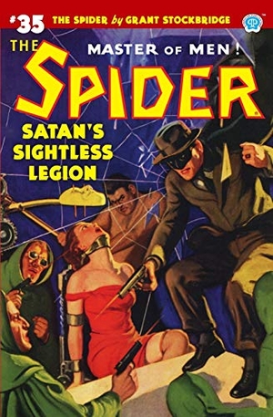 Page, Norvell W.. The Spider #35: Satan's Sightless Legion. Steeger Properties LLC, 2020.