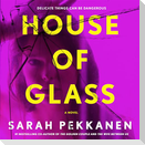 House of Glass