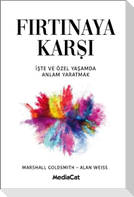 Firtinaya Karsi