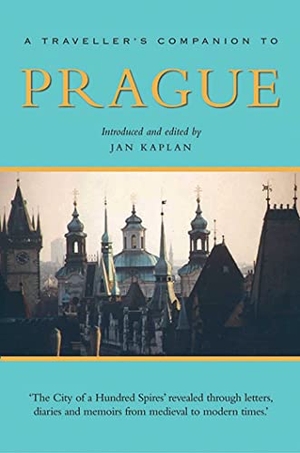 Kaplan. A Traveller's Companion to Prague. Interlink Publishing Group Inc, 2005.