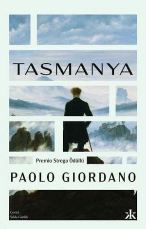 Giordano, Paolo. Tasmanya. Kafka Yayinevi, 2026.