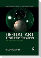 Digital Art, Aesthetic Creation