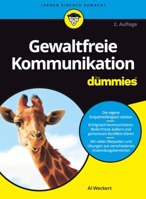 Weckert, Al. Gewaltfreie Kommunikation für Dummies. Wiley-VCH GmbH, 2023.