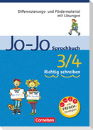 Jo-Jo Sprachbuch - Allgemeine Ausgabe und Ausgabe N. 3./4. Schuljahr - Richtig schreiben