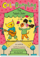 Cat and Dumpling: The Talent Show