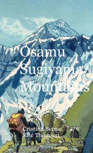Berna, Cristina / Eric Thomsen. Osamu Sugiyama Mountains. Missys Clan, 2026.